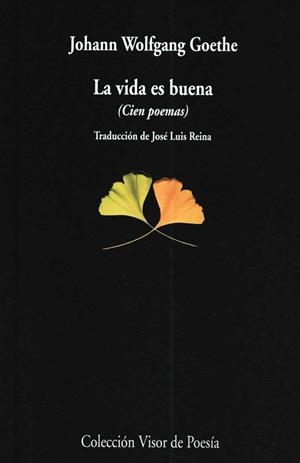 VIDA ES BUENA  V-427 | 9788475224275 | GOETHE, JOHANN WOLFGANG