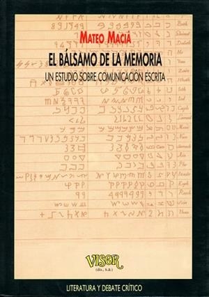 BALSAMO DE LA MEMORIA | 9788477747277 | MACIA, MATEO