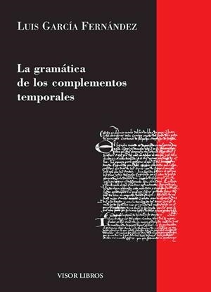 GRAMATICA COMPLEMENTOS TEMPORALES | 9788475226385 | GARCIA FERNANDEZ, LUIS