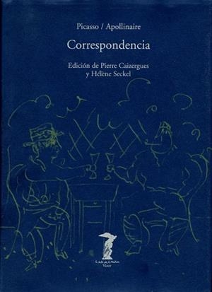CORRESPONDENCIA PICASSO/APOLLINAIRE | 9788477746072