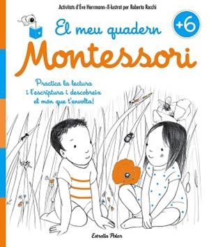 EL MEU QUADERN MONTESSORI +6 | 9788491371755 | HERRMANN, ÈVE/ROCCHI, ROBERTA