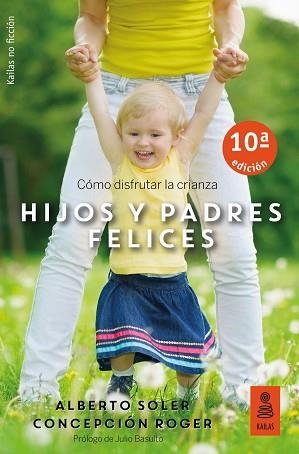 HIJOS Y PADRES FELICES | 9788416523955 | SOLER SARRIÓ, ALBERTO/ROGER SÁNCHEZ, CONCEPCIÓN