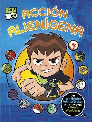 ACCIÓN ALIENÍGENA (BEN 10. ACTIVIDADES) | 9788448850289 | VARIOS AUTORES,