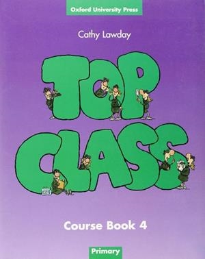 TOP CLASS 4 SB | 9780194321587 | LAWDAY, CATHY