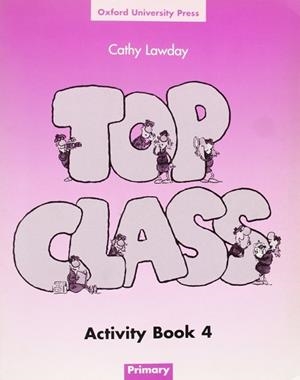 TOP CLASS 4 AB | 9780194321785 | LAWDAY, CATHY