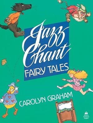 JAZZ CHANT FAIRY TALES SB | 9780194342988 | GRAHAM, CAROLYN
