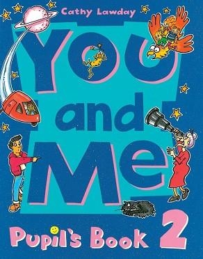 YOU & ME 2 PUPIL'S BOOK | 9780194360432 | LAWDAY, CATHY