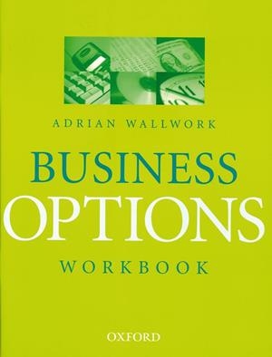 BUSINESS OPTIONS WB | 9780194572361 | WALLWORK, ADRIAN
