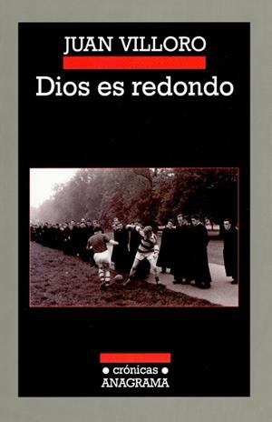 DIOS ES REDONDO | 9788433925763 | VILLORO JUAN