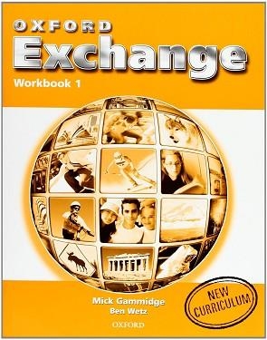 OXFORD EXCHANGE 1 WB | 9780194382526 | WETZ, BEN