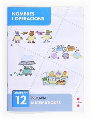 C-EP.NOMBRES I OPERACIONS QUAD.12 13 | 9788466132732 | ALIAÑO TEJERO, JOSÉ MARÍA/BELLIDO PEÑA, FRANCISCO JAVIER/GALÁN MAYOLÍN, FRANCISCO JAVIER/PÉREZ BRAVO