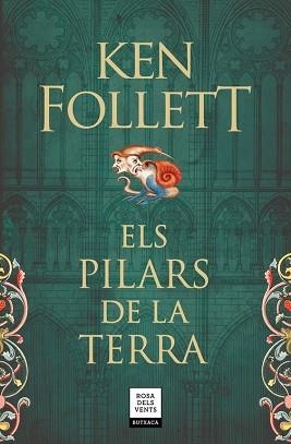 ELS PILARS DE LA TERRA (SAGA ELS PILARS DE LA TERRA 1) | 9788417444143 | FOLLETT, KEN