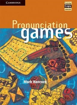 PRONUNCIATION GAMES | 9780521467353 | HANCOCK