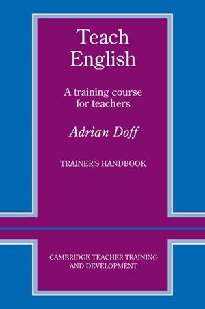 TEACH ENGLISH TRAINERS HANDBOOK | 9780521348645 | DOFF