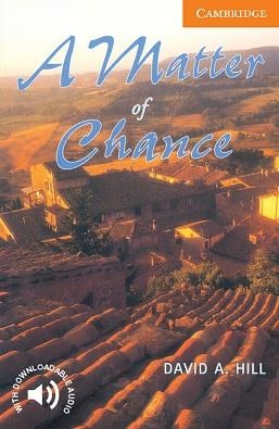 MATTER OF CHANCE, A | 9780521775526 | HILL,DAVIDA.