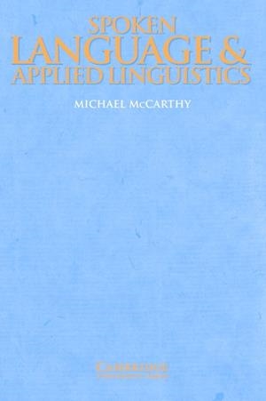 SPOKEN LANG & APPLIED LINGUIST | 9780521597692 | MCCARTHY, MICHAEL