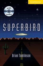 SUPERBIRD BOOK & AUDIO CD PACK | 9780521794978 | TOMLINSON, BRIAM