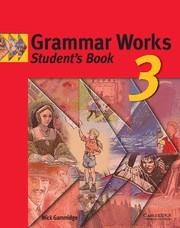 GRAMMAR WORKS 3 ST | 9780521786683 | GAMMIDGE, MICK