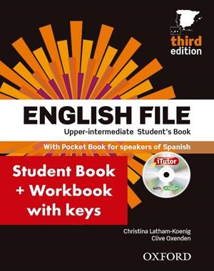 31ENGLISH FILE 3RD EDITION UPPER-INTERMEDIATESTUDENT'S BOOK + WORKBOOK WITH KEY PA | 9780194558662 | LATHAM-KOENIG, CHRISTINA