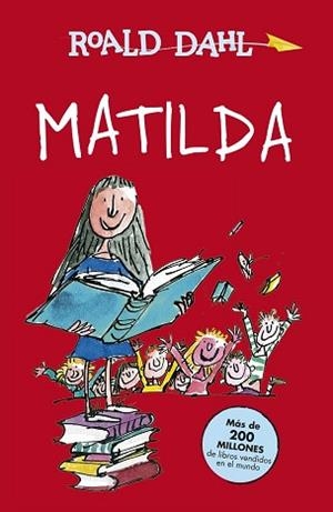 MATILDA (COLECCIÓN ALFAGUARA CLÁSICOS) | 9788420482873 | DAHL, ROALD