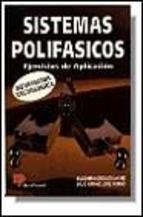 SISTEMAS POLIFASICOS. EJERCICIOS DE APLICACION. | 9788428320962 | GONZALEZ SANCHEZ, B/LOPEZ MORENO, E.A./