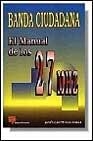 BANDA CIUDADANA. EL MANUAL DE LOS 27 MHZ. | 9788428321877 | LAHIDALGA SERNA, JESUS.