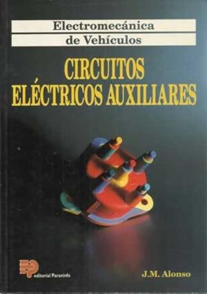 CIRCUITOS ELECTRICOS AUXILIARES | 9788428322096 | ALONSO PEREZ, JOSE MANUEL