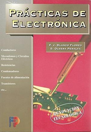PRACTICAS DE ELECTRONICA | 9788428322263 | BLANCO FLORES, F.J./ OLVERA PERALTA, S.