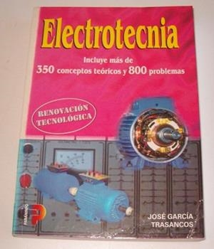 ELECTROTECNIA. 350 CONCEPTOS TEORICOS Y 800 | 9788428322843 | GARCIA TRASANCOS, JOSE
