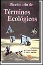 DICCIONARIO DE TERMINOS ECOLOGICOS | 9788428322966 | VICEN CARRE¥O, MARTA / VICEN ANTOLIN, C.