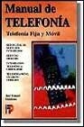 MANUAL DE TELEFONIA | 9788428323437 | HUIDOBRO, JOSE MANUEL