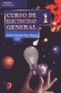 CURSO DE ELECTRICIDAD GENERAL 1 | 9788428314268 | AUGE, RENE