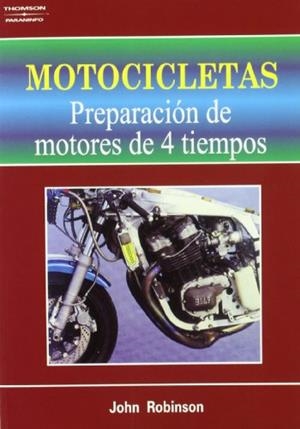 MOTOCICLETAS PUESTA A PUNTO DE MOTORES DE 4 TIEMP | 9788428318679 | ROBINSON, JOHN