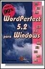 WORDPERFECT 5.2 PARA WINDOWS | 9788428320498 | LUENGO, J. CARLOS