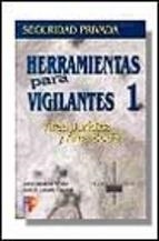 HERRAMIENTAS VIGILANTES T-1 | 9788428324793 | GALIACHO
