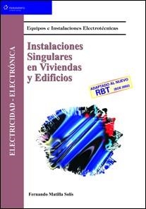 INSTALACIONES SINGULARES EN VIVIENDAS I EDIFICIOS | 9788497320252 | MATILLA SOLIS, FERNANDO