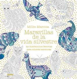 MARAVILLAS DE LA VIDA SILVESTRE | 9788417492243 | MAROTTA, MILLIE