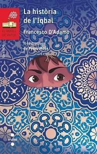  LA HISTORIA DE L'IQBAL | 9788466144544 | D'ADAMO, FRANCESCO