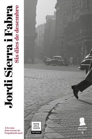 SIS DIES DE DESEMBRE (INSPECTOR MASCARELL 5) | 9788417444082 | SIERRA I FABRA, JORDI