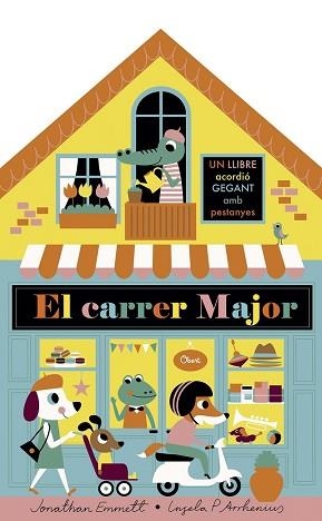 EL CARRER MAJOR. LLIBRE ACORDIÓ | 9788491375395 | ARRHENIUS, INGELA P./EMMETT, JONATHAN