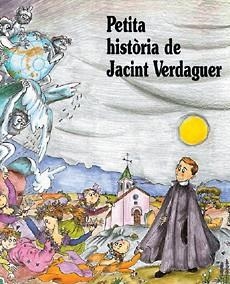 PETITA HISTORIA DE JACINT VERDAGUER | 9788483343340 | ROSES I POU, CARME