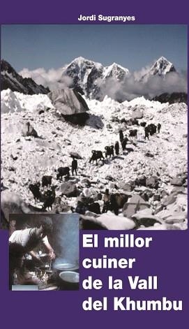 EL MILLOR CUINER DE LA VALL DEL KHUMBU | 9788494895821 | SUGRANYES TARRAGÓ, JORDI