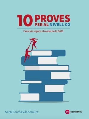 10 PROVES PER AL NIVELL C2  (TIPUS LES PROVES DE LA DGPL) | 9788417406394 | CASTELLNOU