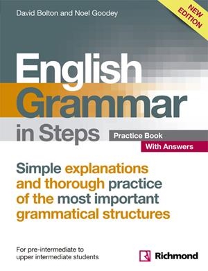 NEW ENGLISH GRAMMAR IN STEPS PRACTICE BOOK WITH ANSWERS | 9788466817523 | BOLTON, DAVID/GOODEY, NOEL