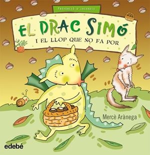 EL DRAC SIMÓ I EL LLOP QUE NO FA POR | 9788423699780 | ARÀNEGA ESPANYOL, MERCÈ