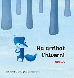 HA ARRIBAT L'HIVERN! | 9788416844920 | ÁVELIN
