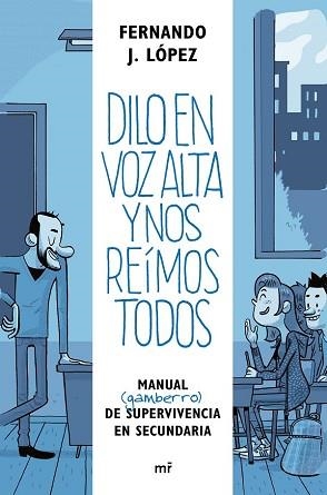 DILO EN VOZ ALTA Y NOS REÍMOS TODOS | 9788427042926 | LÓPEZ, NANDO