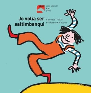 JO VOLIA SER SALTIMBANQUI | 9788491014201 | FERNÁNDEZ TRUJILLO, CARMELA