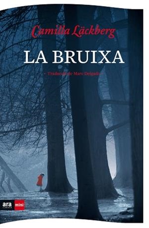 BRUIXA,LA - MINI - CAT | 9788494980305 | LÄCKBERG, CAMILLA