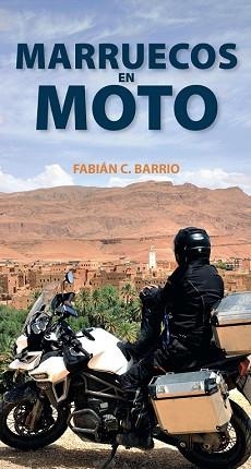 MARRUECOS EN MOTO | 9788491580966 | ANAYA TOURING/BARRIO DIÉGUEZ, FABIÁN CONSTANTINO